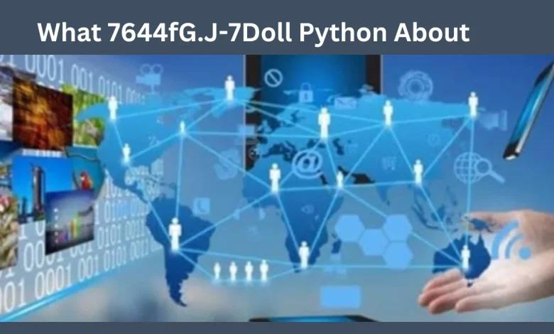 what 7644fg.j-7doll python about