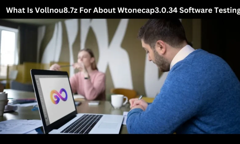 what is vollnou8.7z for about wtonecap3.0.34 software testing
